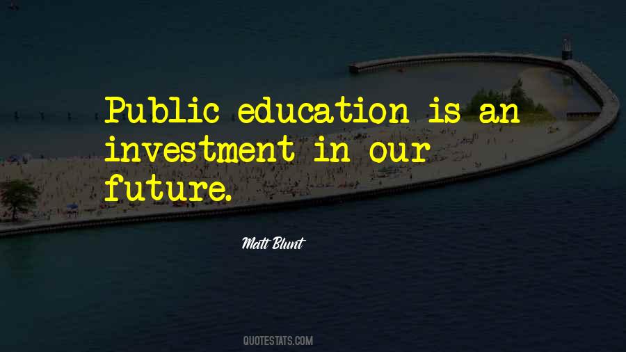 An Investment In Education Quotes #782300