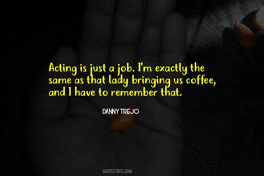 Just Coffee Quotes #11078