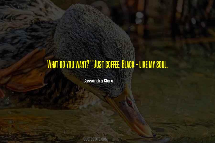 Just Coffee Quotes #1251146