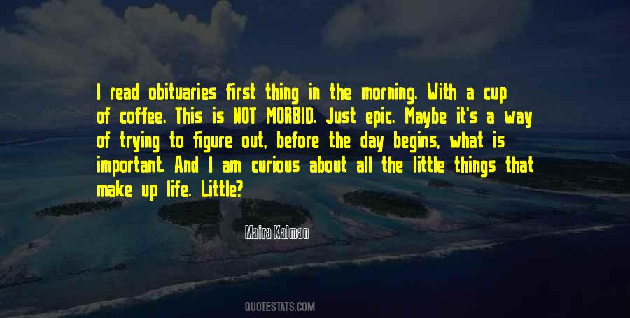 Just Coffee Quotes #1826808