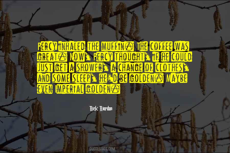 Just Coffee Quotes #299692