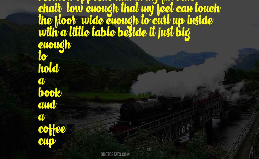 Just Coffee Quotes #777330