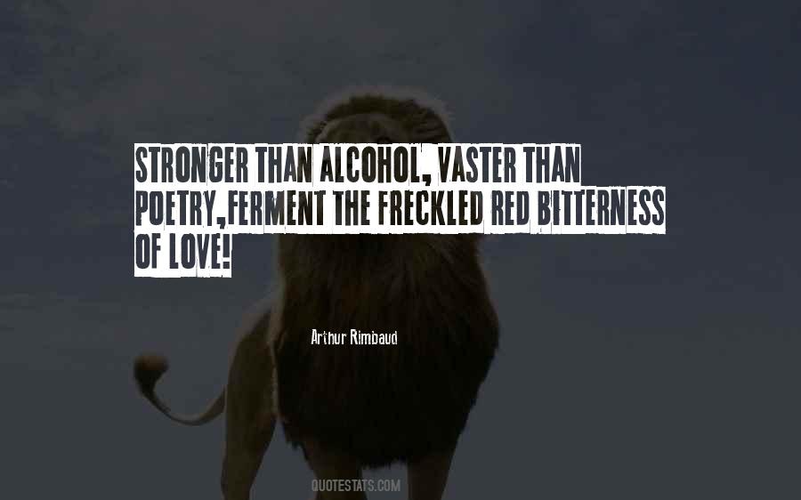 Alcohol Love Quotes #388992