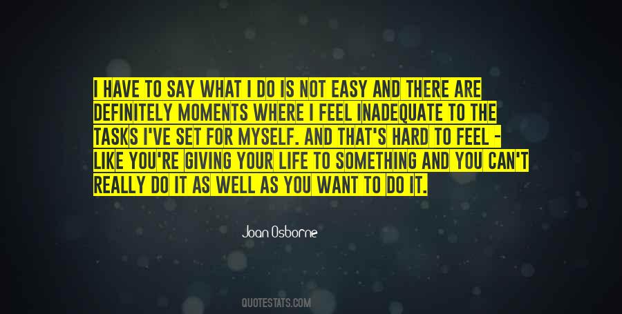 Life Is Really Hard Quotes #1693308