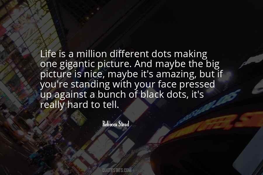 Life Is Really Hard Quotes #334623