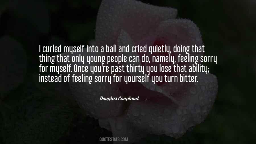 I Cried For You Quotes #898599