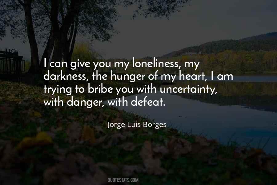 My Loneliness Quotes #260212