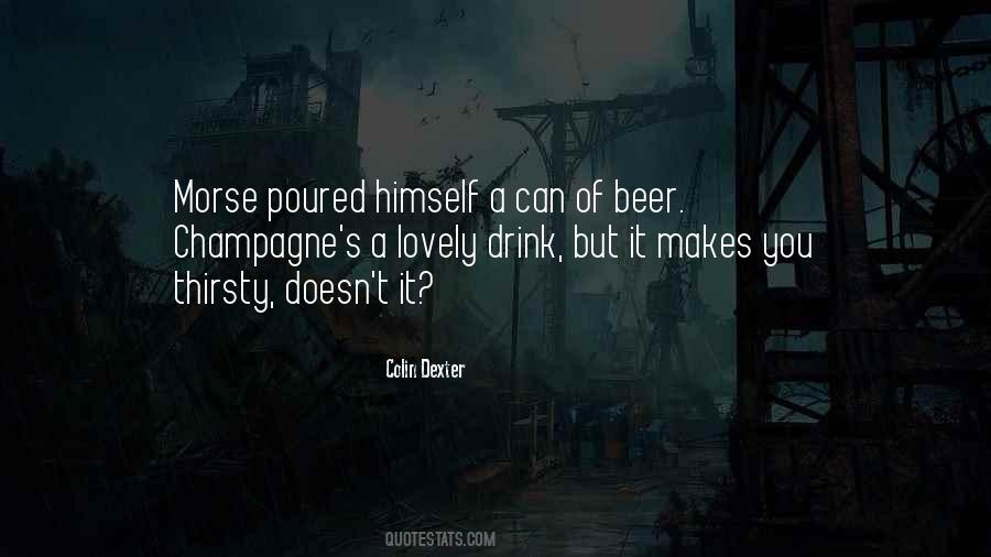 Who Drink Beer Quotes #568539