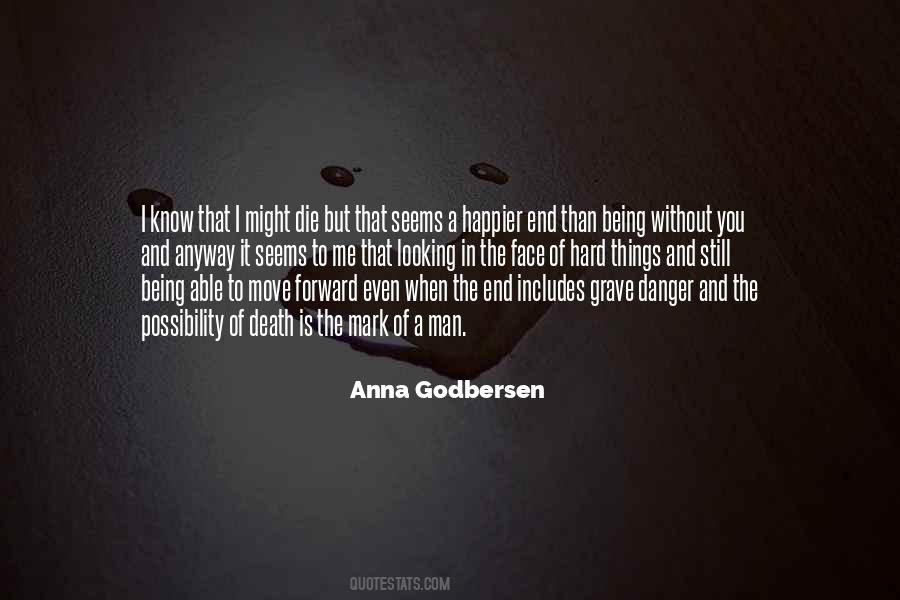 Quotes About Godbersen #967117