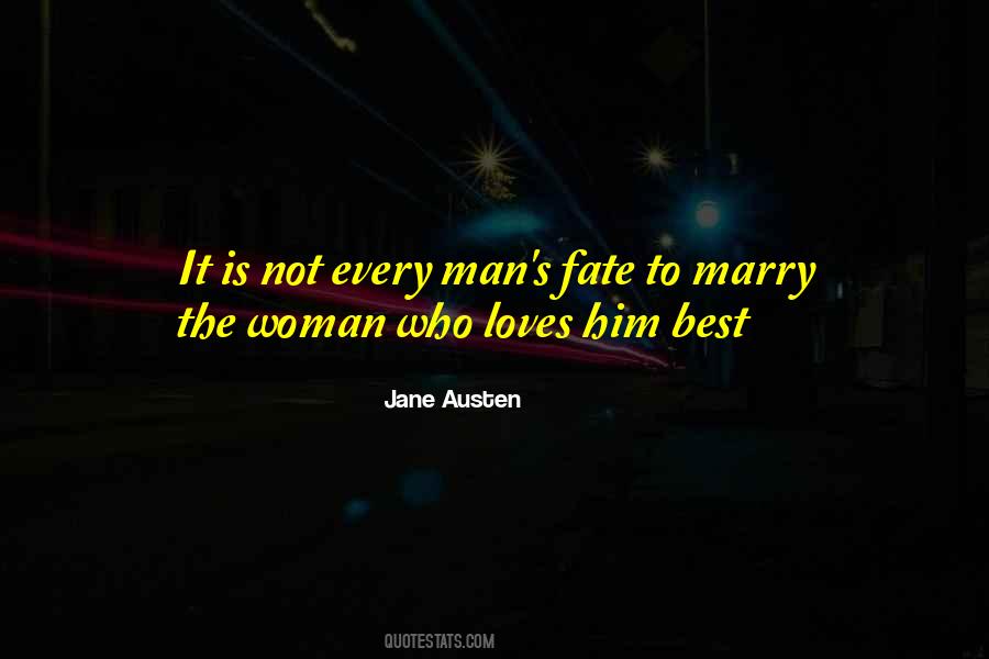 Marry A Man Who Loves You More Quotes #1435533
