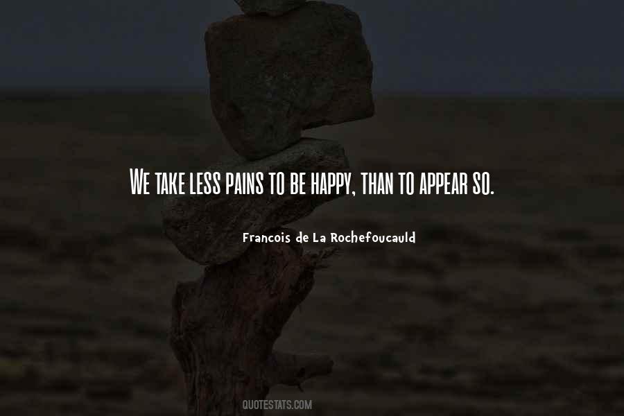 Quotes About Appear To Be Happy #1068073