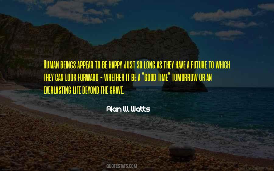 Quotes About Appear To Be Happy #1460696
