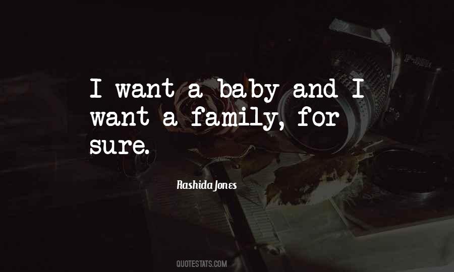 I Want A Baby Quotes #1398082