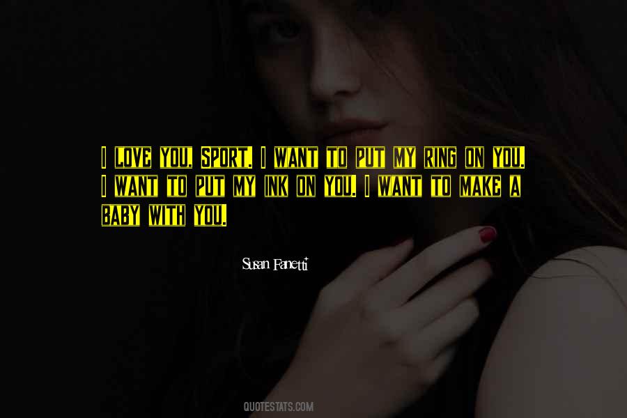 I Want A Baby Quotes #157651