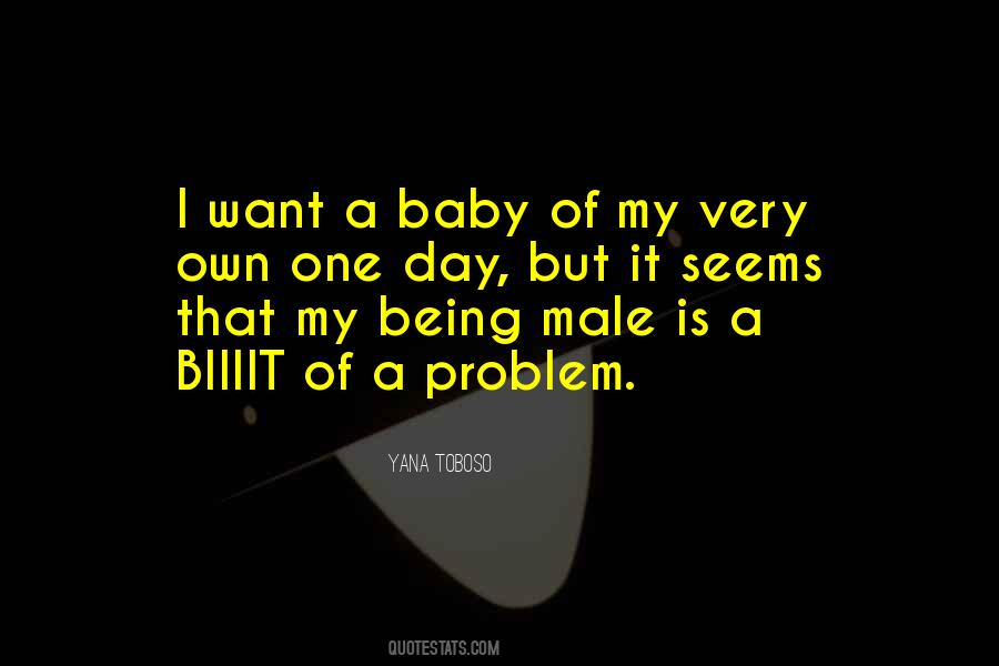 I Want A Baby Quotes #414189