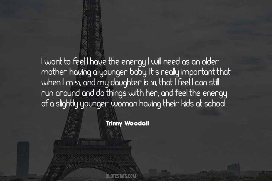 I Want A Baby Quotes #669760