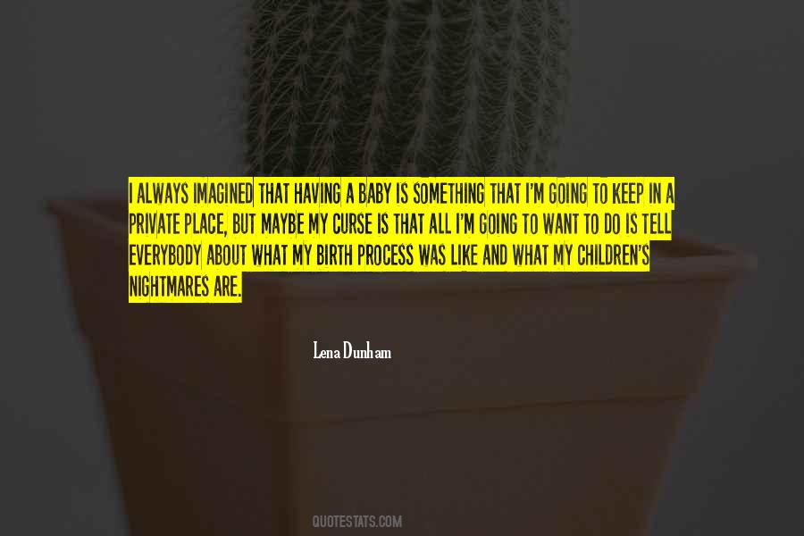 I Want A Baby Quotes #798783