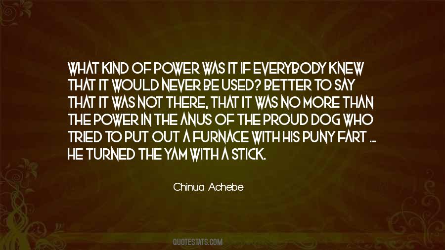 Power Of The Dog Quotes #1383641