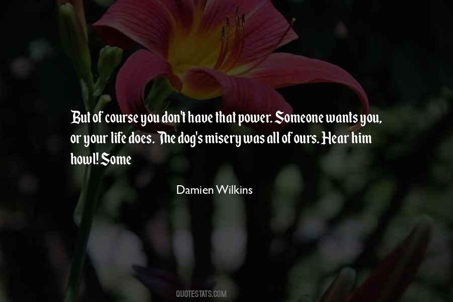 Power Of The Dog Quotes #675735