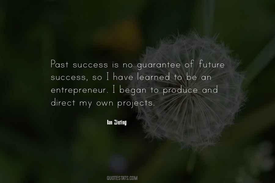 I Have My Own Future Quotes #1433418