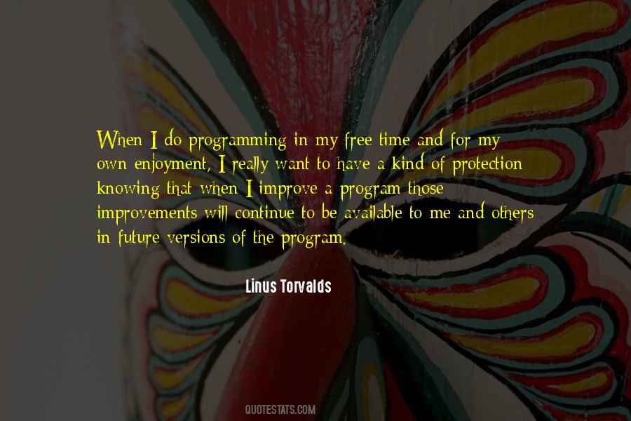 I Have My Own Future Quotes #690613