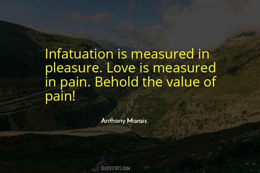 The Pain Of Love Quotes #1109212