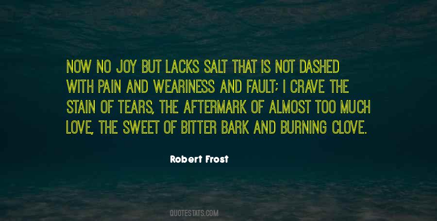 The Pain Of Love Quotes #1170964