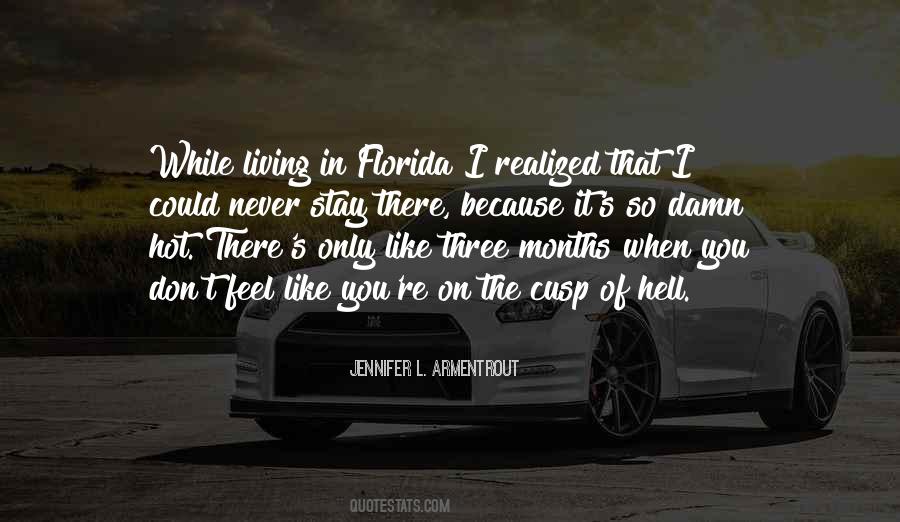 I Could Feel You Quotes #1511649