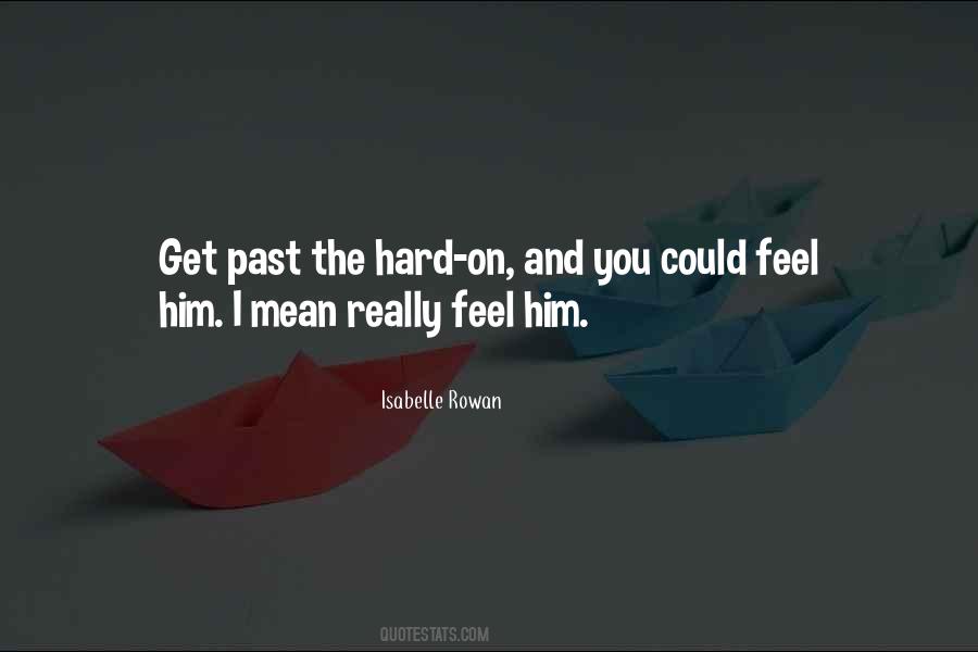 I Could Feel You Quotes #209081