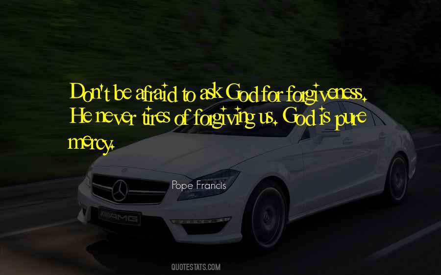 Quotes About Forgiveness Of God #1308363
