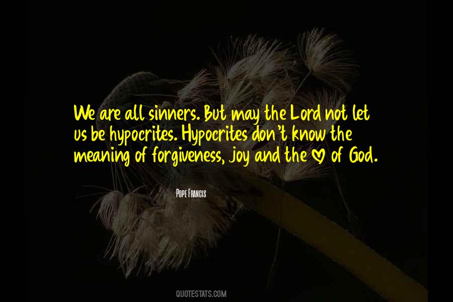 Quotes About Forgiveness Of God #1374233