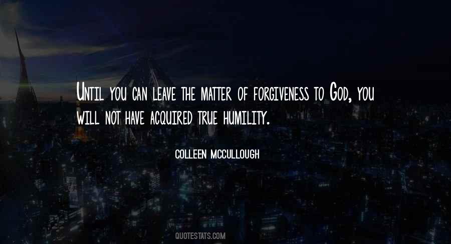 Quotes About Forgiveness Of God #1491358