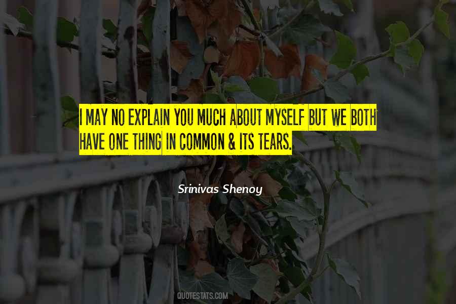 One Thing About Life Quotes #1096359