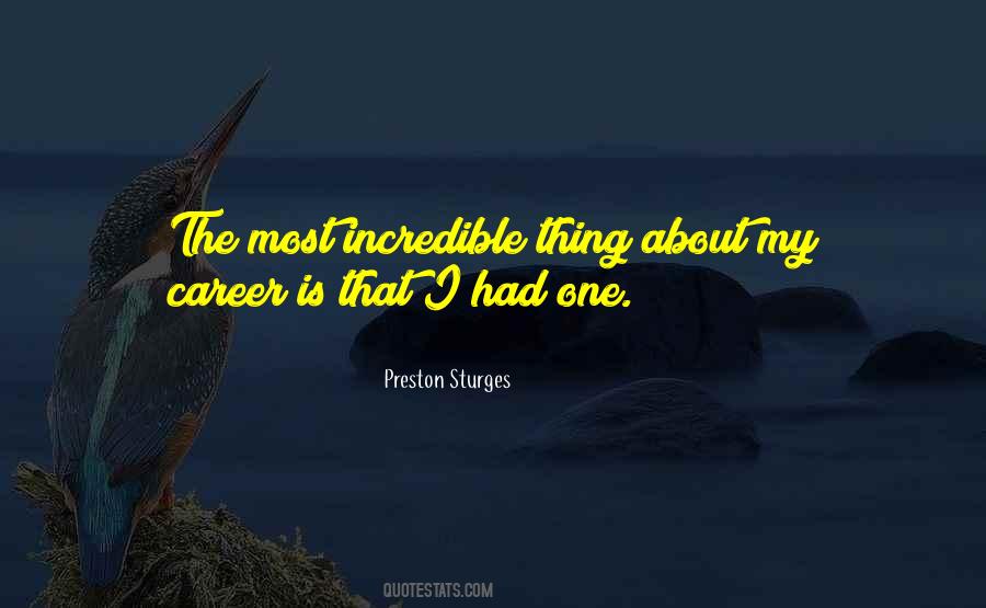 One Thing About Life Quotes #1149471