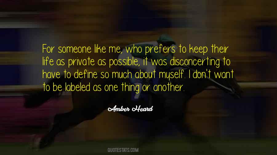 One Thing About Life Quotes #1163313