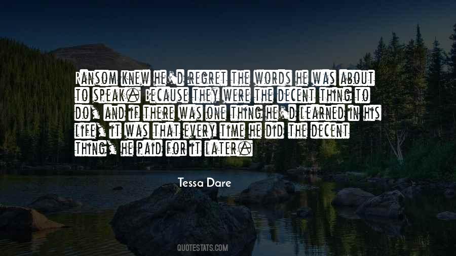One Thing About Life Quotes #1183150