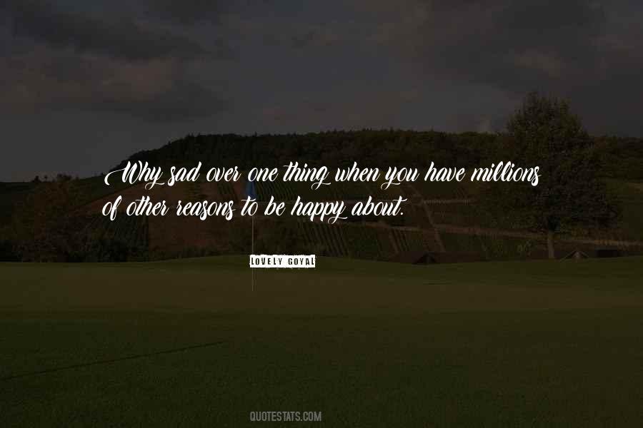 One Thing About Life Quotes #1477100