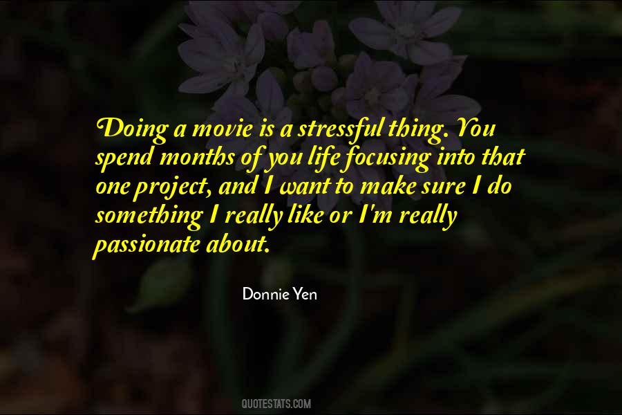 One Thing About Life Quotes #405379