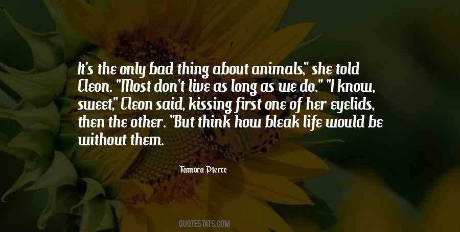 One Thing About Life Quotes #781318