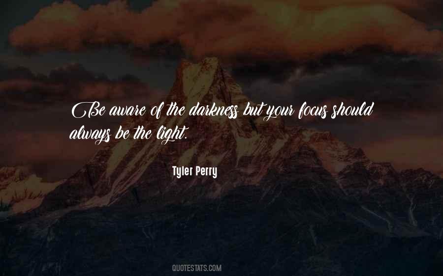 Always Be The Light Quotes #1855846