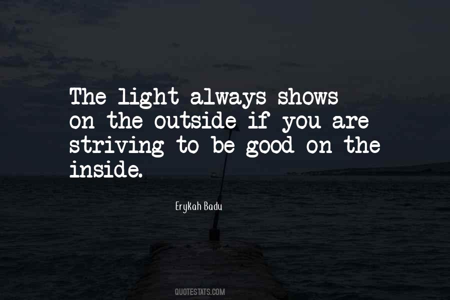Always Be The Light Quotes #25126