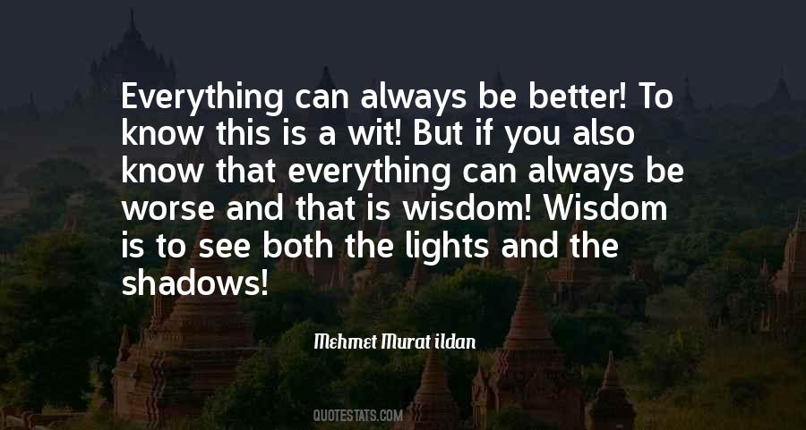 Always Be The Light Quotes #391982