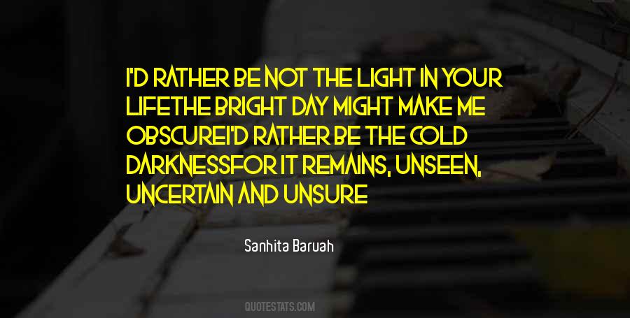 Always Be The Light Quotes #942619