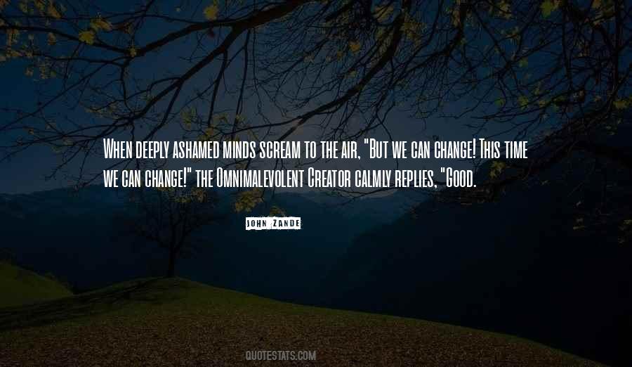 You Should Be Ashamed Of Yourself Quotes #30198