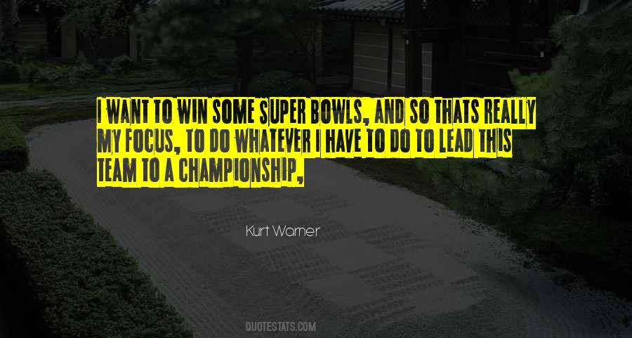 Quotes About A Championship Team #1857659