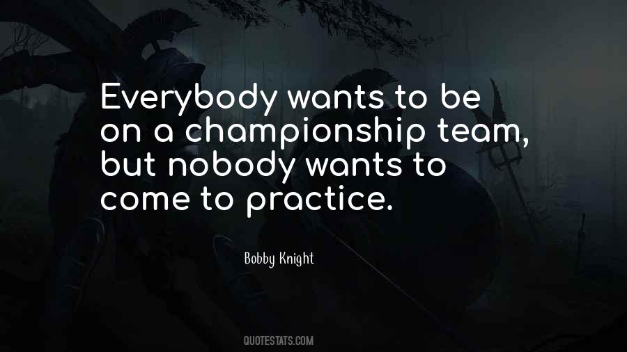 Quotes About A Championship Team #517370