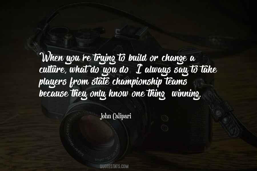 Quotes About A Championship Team #794886