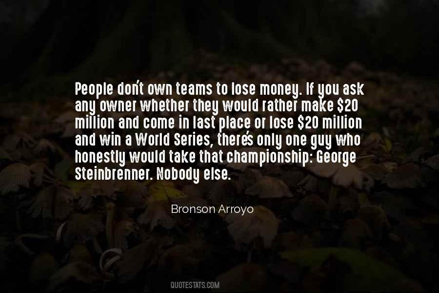 Quotes About A Championship Team #947052
