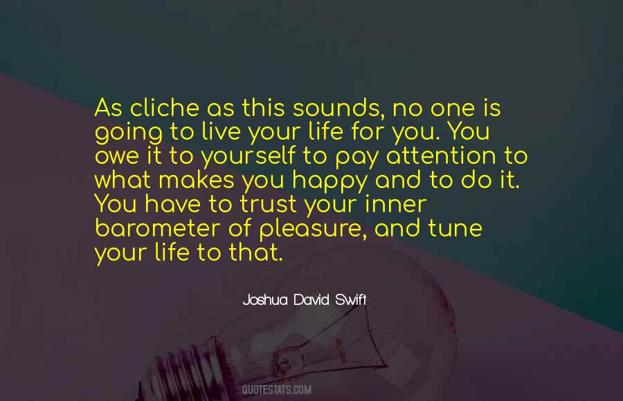 Cliche Life Quotes #388844
