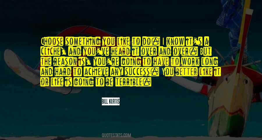 Cliche Life Quotes #661318